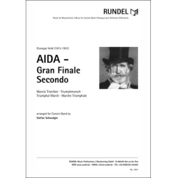         Hymne und Triumphmarsch aus dem Finale von Aida - Giuseppe Verdi / Arr. Stefan Schwalgin
    