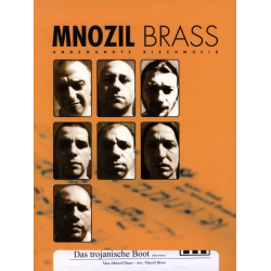         Overture 'Das Trojanische Boot' - Mnozil Brass - Mnozil Brass
    
