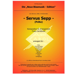         Servus Sepp - Franz Gerstbrein / Arr. Franz Gerstbrein
    