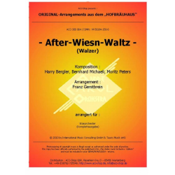         After Wiesn Waltz - Harry Bergler / Arr. Franz Gerstbrein
    