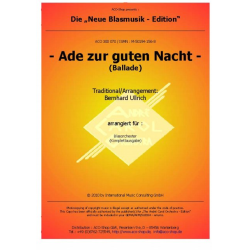         Ade zur guten Nacht - Traditional / Arr. Bernhard
    