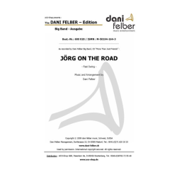         Jörg On The Road - Dani Felber / Arr. Dani Felber
    