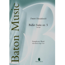         Ballet Suite nr. 5 - Dmitri Shostakovitch / Schostakowitsch / Arr. Roger Niese
    