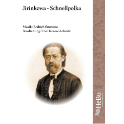         Jirinkowa (Schnellpolka) - Bedrich Smetana / Arr. Uwe Krause-Lehnitz
    