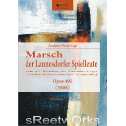         Marsch der Lannesdorfer Spielleute - op. 495 (2008) - Andrew Noah Cap
    