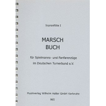 Marschbuch für Spielmannszüge und Fanfarenzüge im DTB - 1. Flöte in Ces (mit Fanfaren 1/2 in Es)
