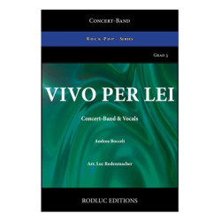         Vivo per Lei - Andrea Bocelli / Arr. Luc Rodenmacher
    