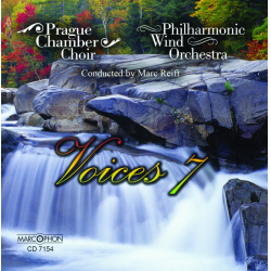         Voices 7 - Prague Chamber Choir & Philharmonic Wind Orchestra / Arr. Marc Reift
    