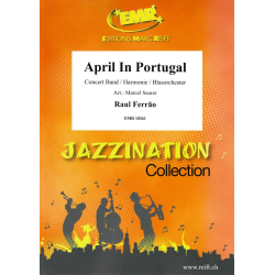         April In Portugal - James B. Kennedy / Arr. Marcel Saurer
    