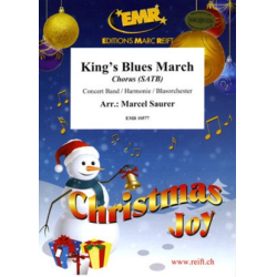         King's Blues March - Marcel Saurer / Arr. Marcel Saurer
    