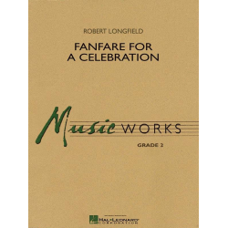         Fanfare for a Celebration - Robert Longfield
    