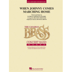         When Johnny Comes Marching Home - Brandon Ridenour / Arr. Michael Brown
    