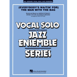         (Everybody's Waitin' For) The Man With The Bag - Harold Stanley, Irving Taylor and Dudley Brooks / Arr. Rick Stitzel
    