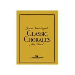         James Swearingen's Classic Chorales for Band - James Swearingen
    