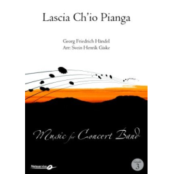         Lascia Ch'io pianga - Georg Friedrich Händel (George Frederic Handel) / Arr. Svein Henrik Giske
    