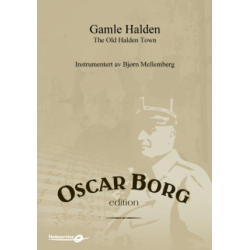         The Old Halden Town / Gamle Halden - Oscar Borg / Arr. New Instrumentation Bjørn Mellemberg
    