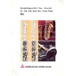         Air für Saxophonquartett SATB - Johann Sebastian Bach / Arr. Franz Watz
    