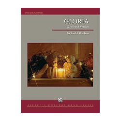         Gloria (concert band) - Randol Alan Bass
    