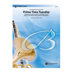         Prime Time Tuesday (concert band) - Diverse / Arr. Victor Lopez
    