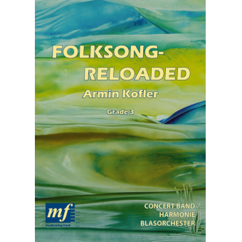 Folksongs Reloaded
