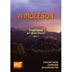         A Moleson - Traditional / Arr. Oliver Waespi
    