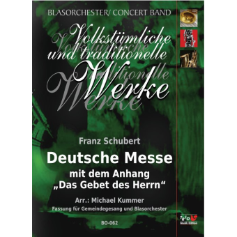 Deutsche Messe, D 872  Partitur für Gemeindegesang u. Blasorch.