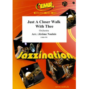 Just A Closer Walk With Thee