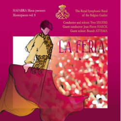         CD HaFaBra Masterpieces Vol. 08 - La Feria - Royal Symphonic Band of the Belgian Guides / Arr. Ltg.: Yves Segers
    