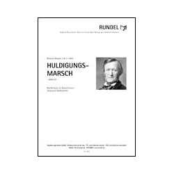         Huldigungsmarsch WWV 97 - Richard Wagner / Arr. Siegmund Goldhammer
    