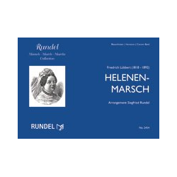        Helenenmarsch - Friedrich Lübbert / Arr. Siegfried Rundel
    