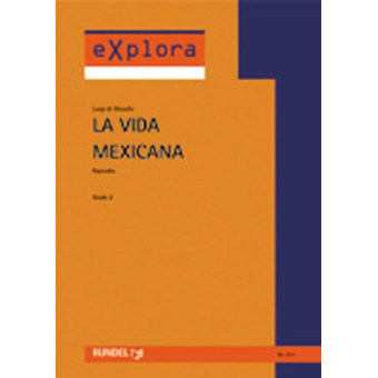 La Vida Mexicana - Rapsodia
