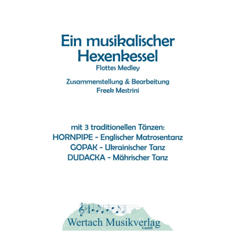 Ein musikalischer Hexenkessel (Medley)