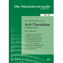         Acht Choralsätze für Blechbläserquartett aus "Die Musizierstunde" - Johann Sebastian Bach / Arr. Albert Loritz
    