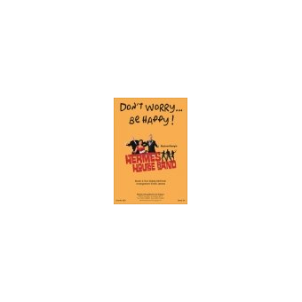 Don't worry be happy