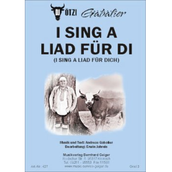         I sing a Liad für di - DJ Ötzi (Andreas Gabalier) - Andreas Gabalier / Arr. Erwin Jahreis
    