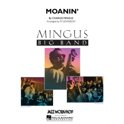         Moanin' - Charles Mingus / Arr. Sy Johnson
    
