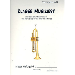         Bläserklassenschule "Klasse musiziert" - Trompete in Bb - Markus Kiefer
    