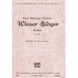         Wiener Bürger B-Dur op. 419 - Carl Michael Ziehrer / Arr. Hans Ahninger
    