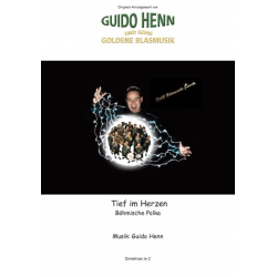         Tief im Herzen - Polka - Guido Henn
    