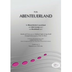         PUR: Abenteuerland (opt. Gesang) - Hartmut Engler & Ingo Reidl (PUR) / Arr. Peter Riese
    