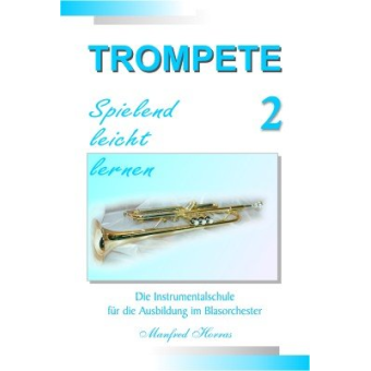 Trompete - spielend leicht lernen - Band 2