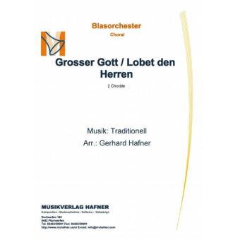 Grosser Gott / Lobet den Herren