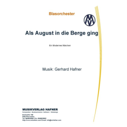         Als August in die Berge ging - Gerhard Hafner
    