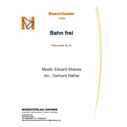        Bahn frei - Eduard Strauß (Strauss) / Arr. Gerhard Hafner
    