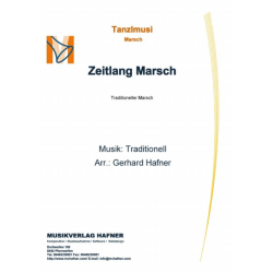         Zeitlang Marsch - Traditional / Arr. Gerhard Hafner
    