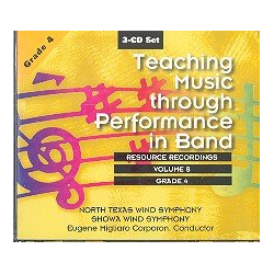         CD "3 CD Set: Teaching Music Through Performance in Band, Vol. 08" - Grade 4 - North Texas Wind Symphony / Arr. Eugene Migliaro Corporon
    
