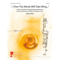         Then Thy Words Will Take Wing... - Marco Pütz
    