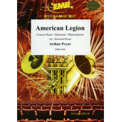        American Legion - Arthur Pryor / Arr. Bertrand Moren
    