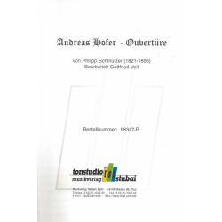         Andreas Hofer Ouvertüre - Schmutzer / F. Reiter / Arr. Gottfried Veit
    