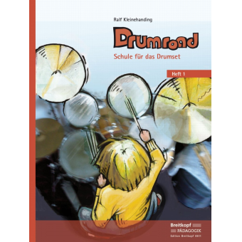 Drumroad 1 - Schule für das Drumset
